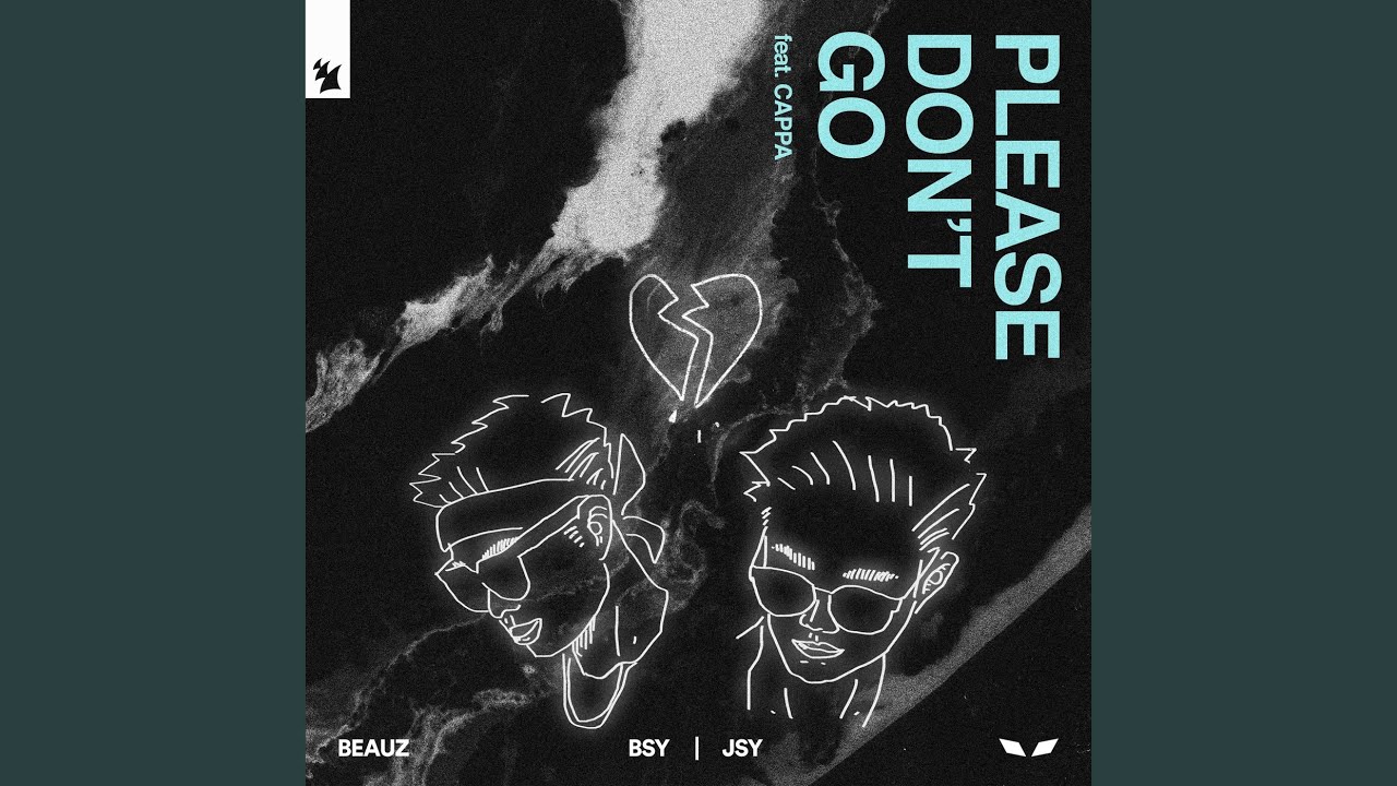 Please Don't Go (Extended Mix)