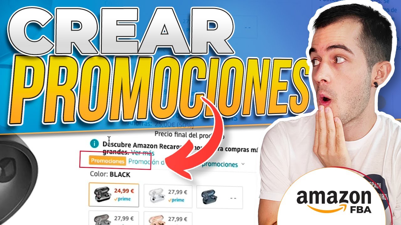 C&oacute;mo CREAR PROMOCIONES en Amazon FBA? 🔖 2X1 y C&Oacute;DIGOS de DESCUENTO para tus PRODUCTOS 🔥