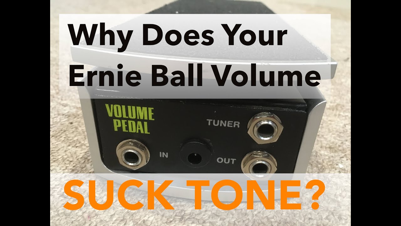 Why Does Your Ernie Ball Volume Suck Tone? Simple mod fixes it.