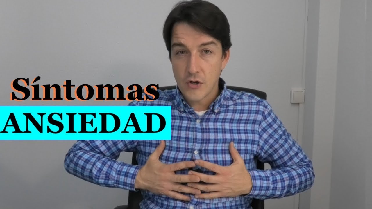 Síntomas de la ANSIEDAD