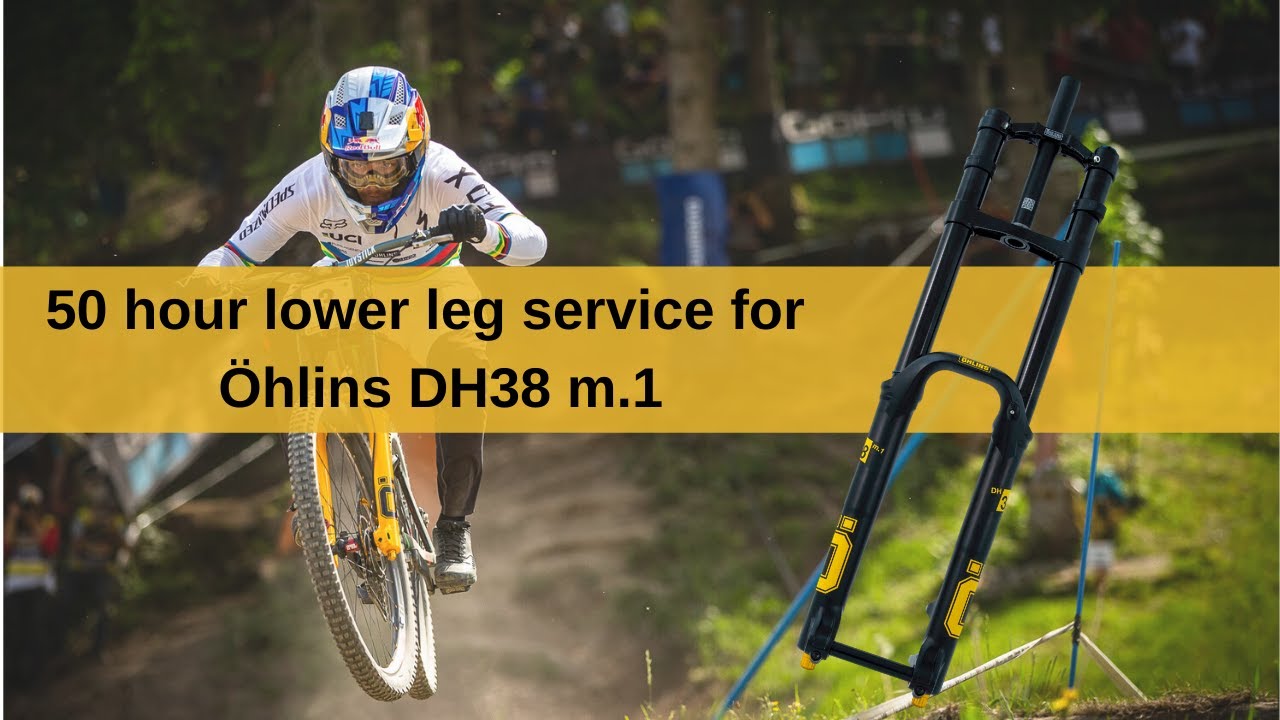 MTB - 50 hour lower service for &Ouml;hlins DH38 m.1 downhill fork