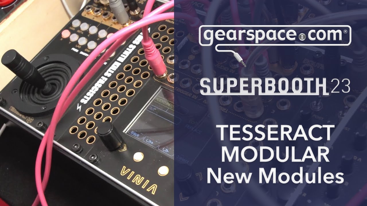 Tesseract Modular New Modules - Gearspace @ Superbooth 2023
