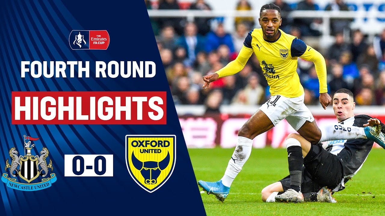 Full Strength Newcastle Held by Oxford | Newcastle United 0-0 Oxford United | Emirates FA Cup 19/20