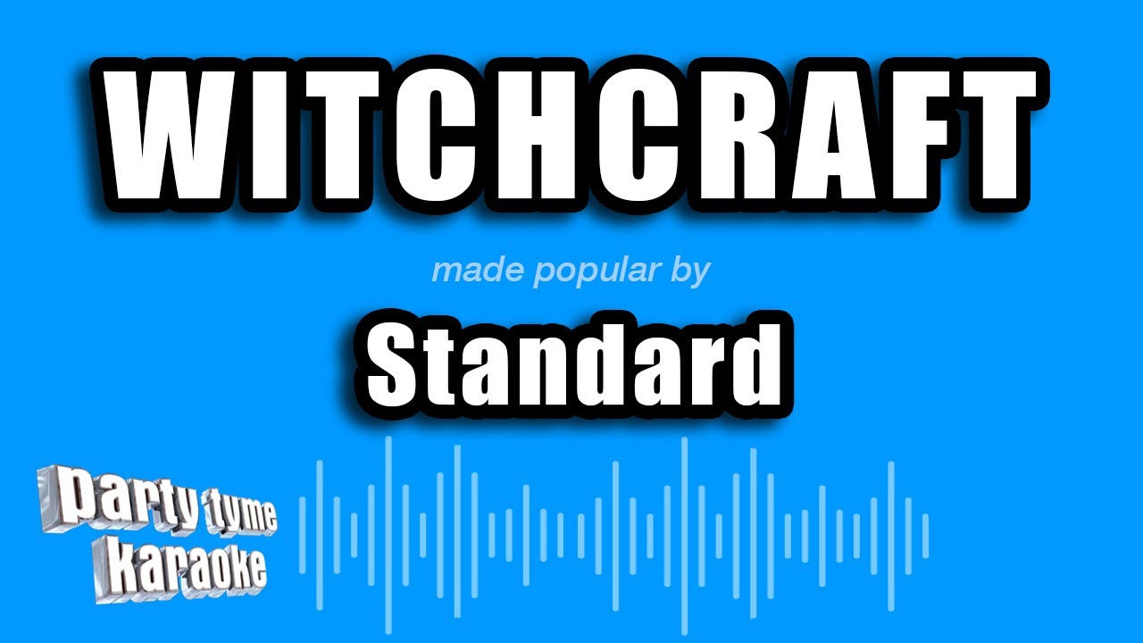 Standard vs2 - Witchcraft (Karaoke Version)