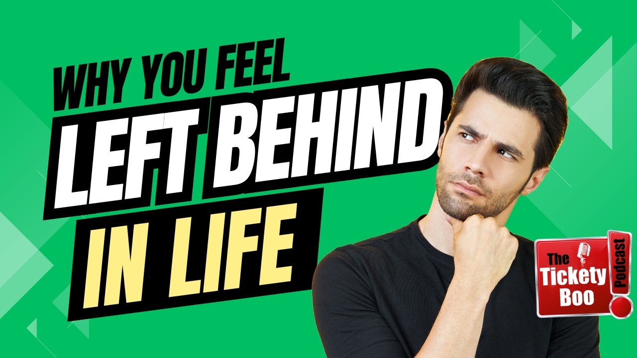 You’re Not Getting Left Behind — So What Are You Racing Towards? | TicketyBoo Podcast