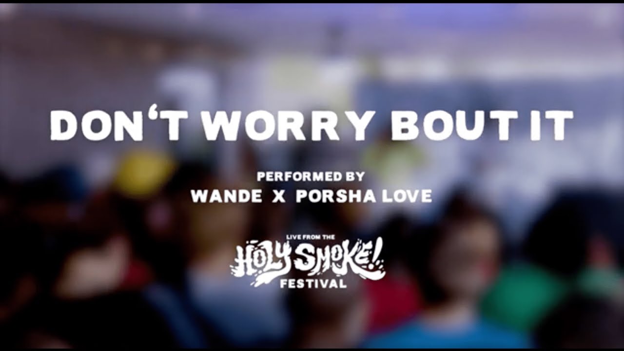Anike feat. Porsha Love - Don't Worry Bout It (Live Video Performance)