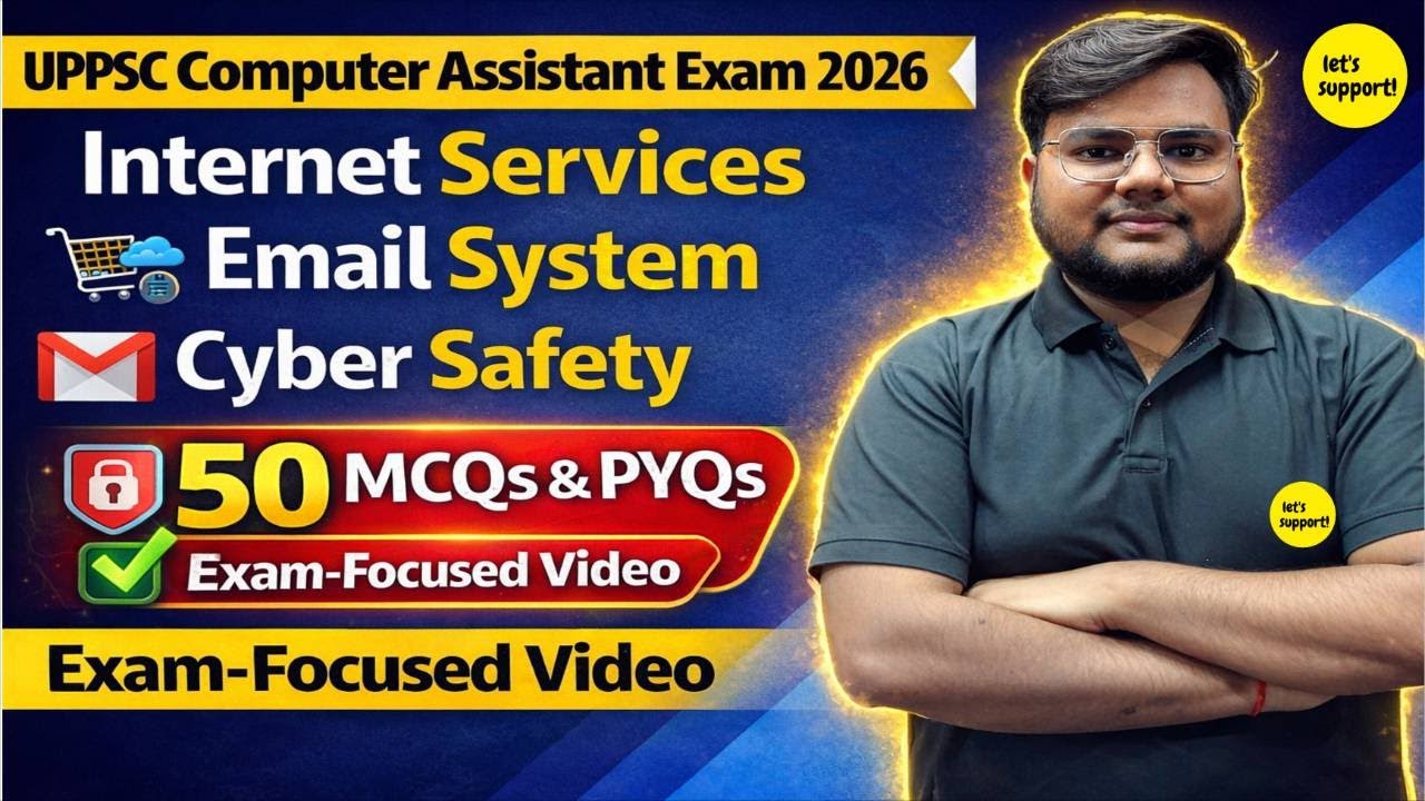 Internet Services, Email & Cyber Safety | 50 MCQs & PYQs | UPPSC Computer Assistant Exam 2026