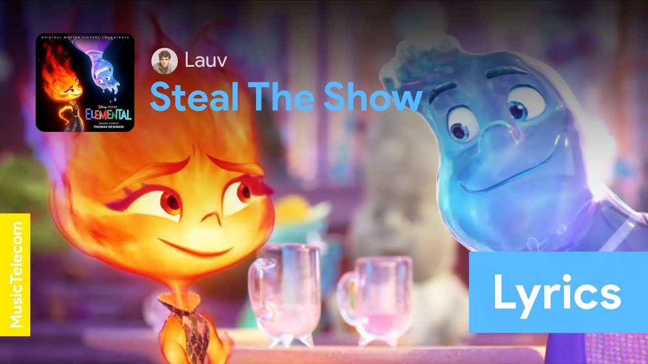 Lauv - Steal The Show (From 
