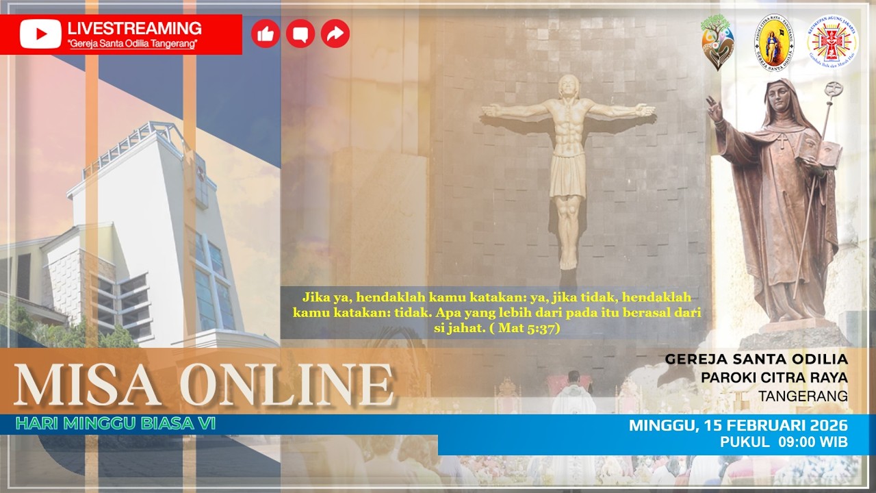 Misa Minggu Biasa VI | Minggu, 15 Februari 2026, PUKUL 09.00 WIB