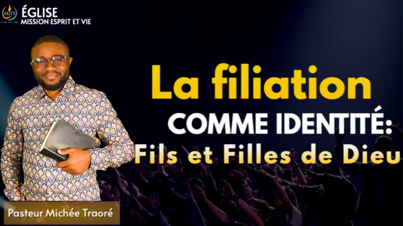 La filiation divine comme fondement de la vie chrétienne.