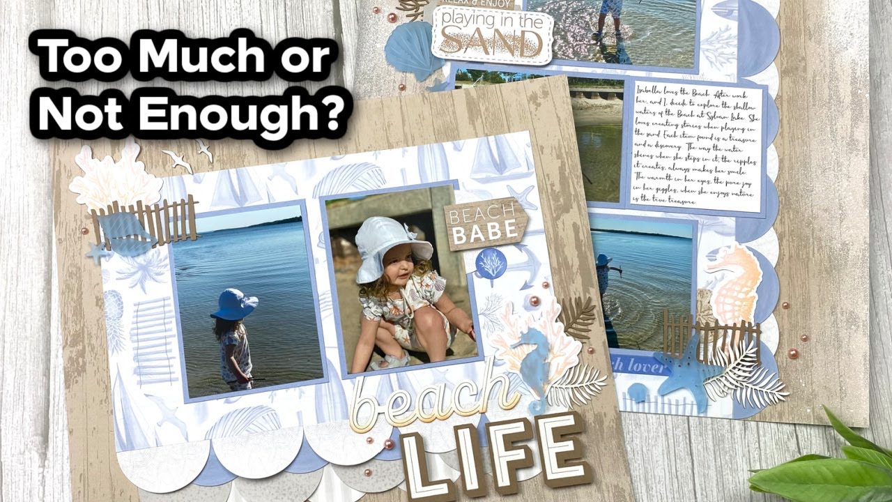 When should I STOP adding embellishments to a scrapbook page?