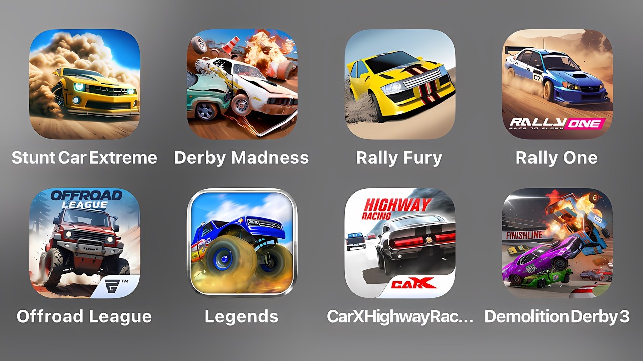 Stunt Car Extreme, Derby Madness, Rally Fury, Rally One, Offroad League, Offroad Legends, CarX Highw