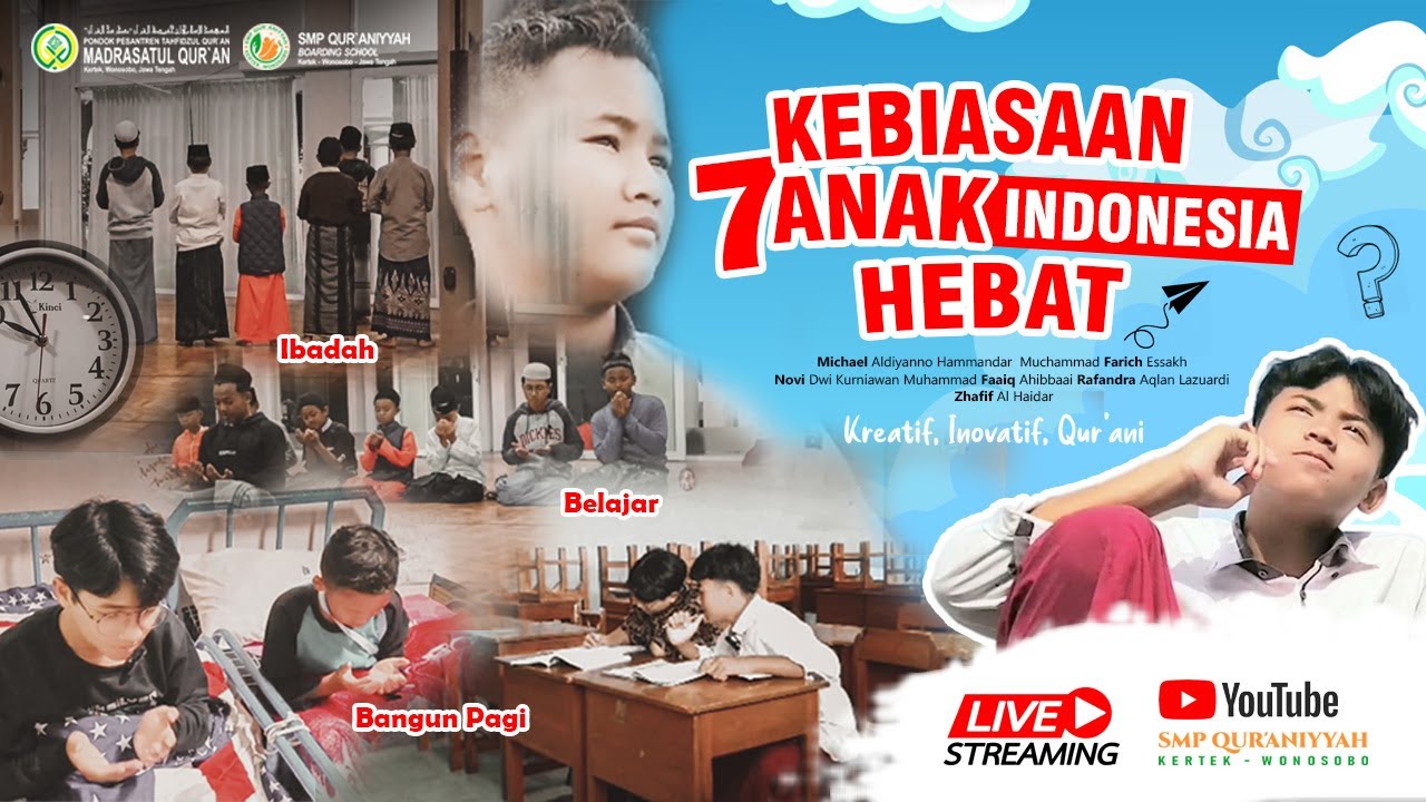 Video Pembelajaran 7 Kebiasaan Anak Indonesia Hebat (Lomba MGMP ICD 2025) SMP QUR`ANIYYAH.