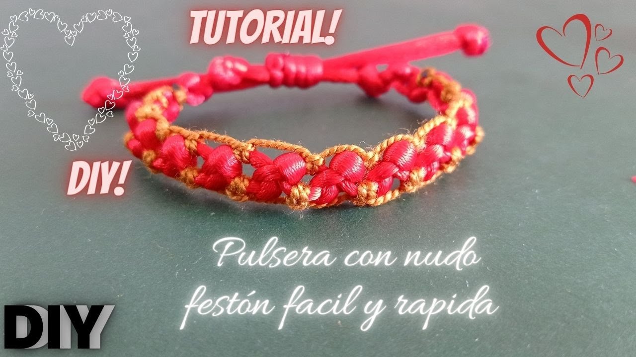 DIY COMO HACER PULSERAS FÁCIL Y RÁPIDA CON NUDO FESTO/ PULSERA MACRAME