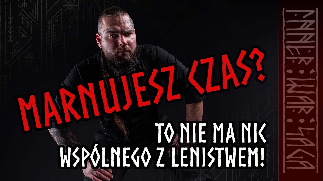 Prokrastynacja: jak z nią walczyć, czyli podświadomość a lenistwo i marnowanie czasu. Inner War Saga