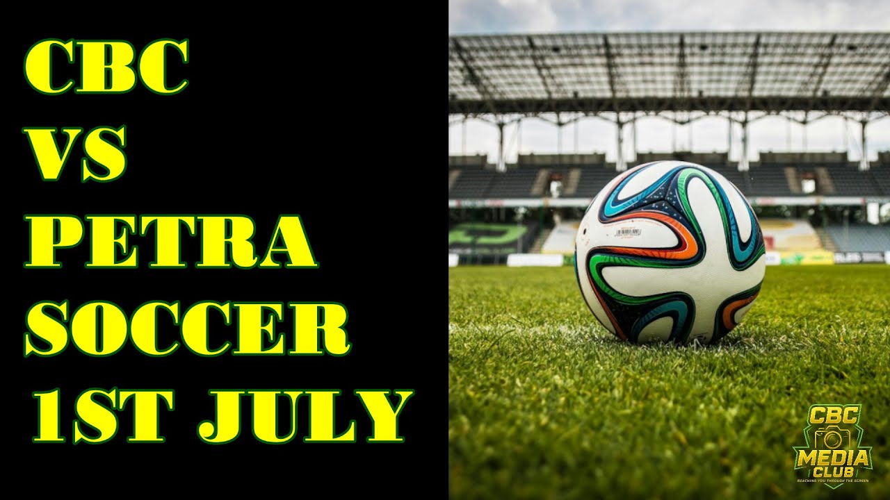 CBC VS PETRA SOCCER