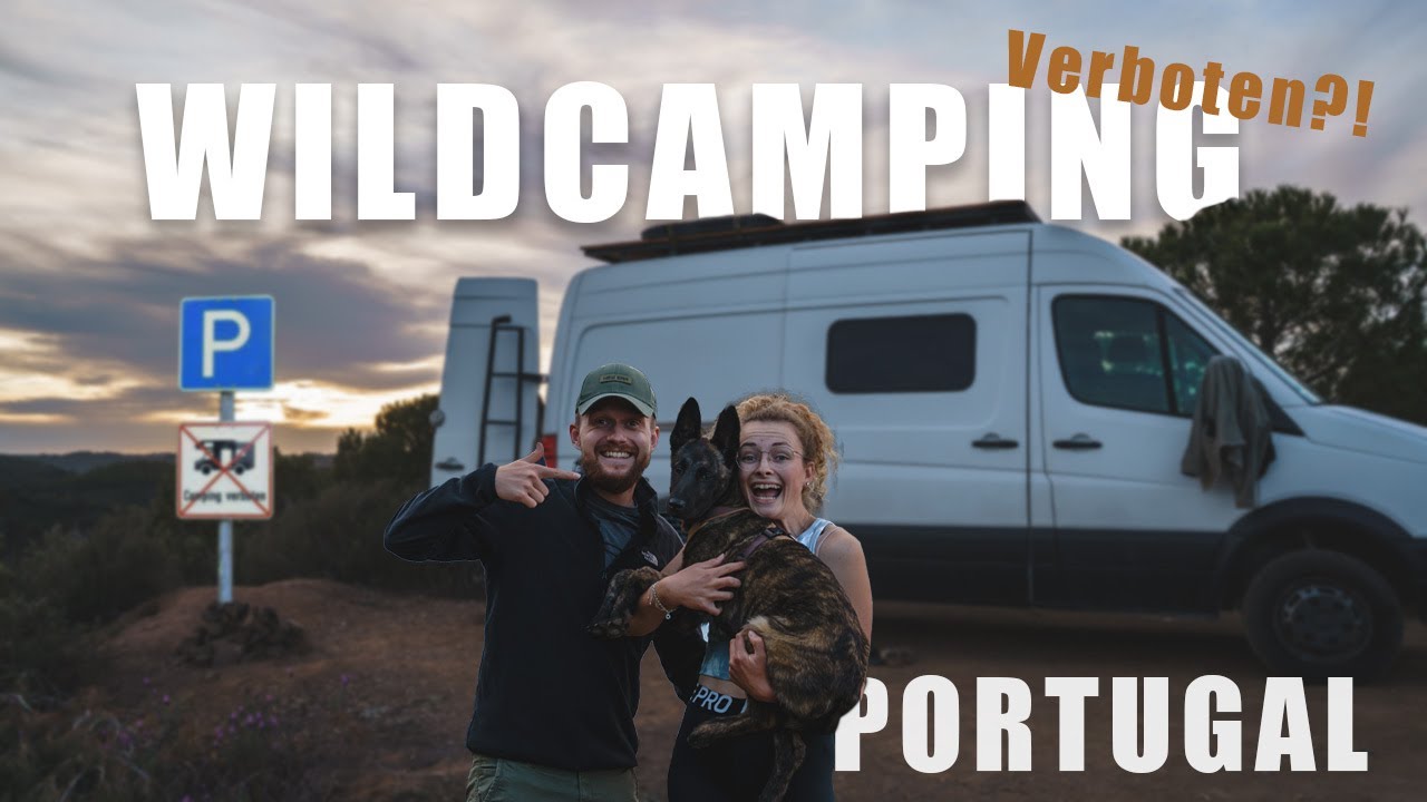 WILDCAMPING Portugal -  ist das noch möglich?! | VANLIFE Portugal