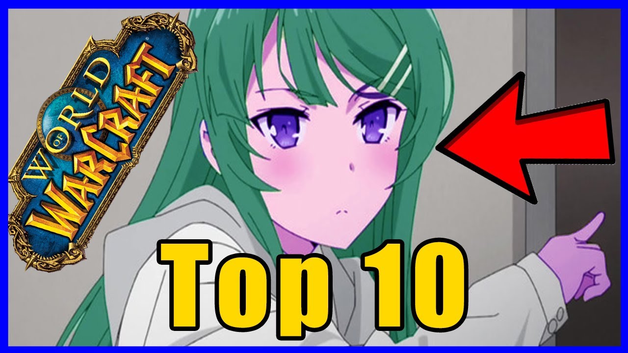 TOP 10 WIFUS DEL WORLD OF WARCRAFT!!