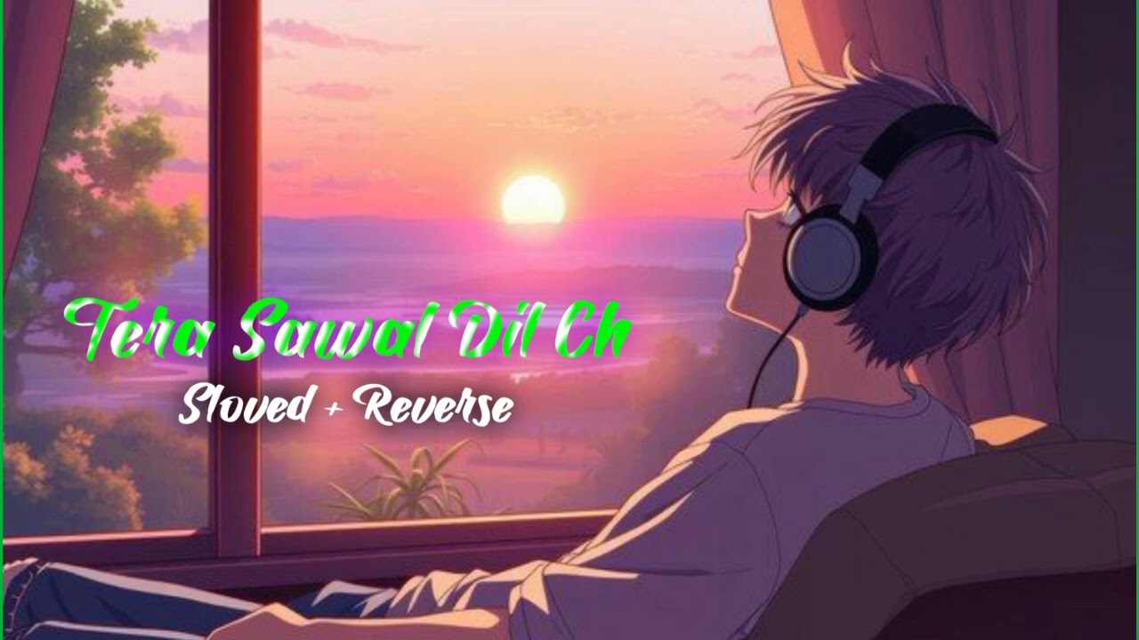 Tera Ehsaas Mere Naal || Lesest Punjabi Vibes || Lofi Mix 