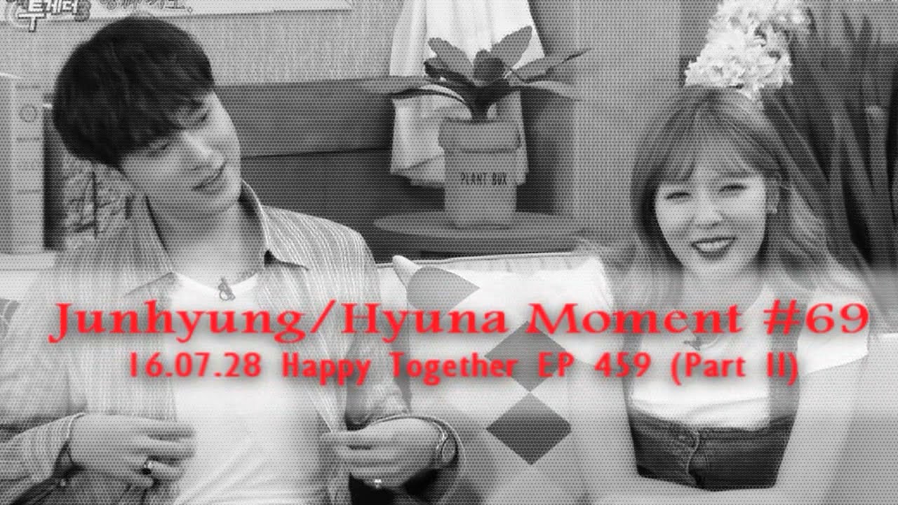 [Junhyung & Hyuna Moment #69] What's your relationship?