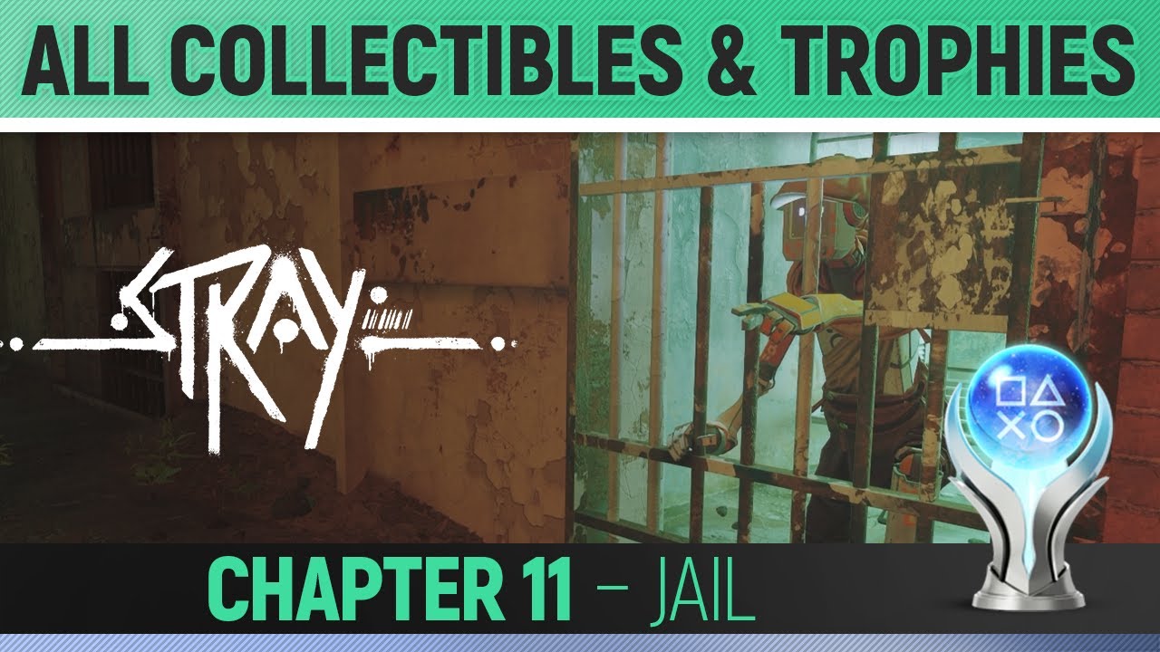 Stray - Chapter 11 - All Collectibles & Trophies 🏆 All Memories, Scratches, Batches 100% Platinum