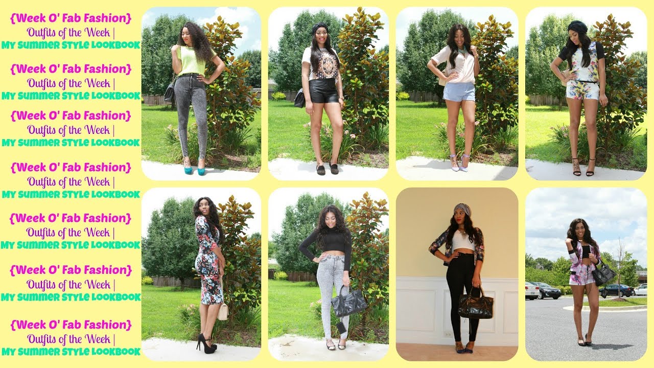 {Week O' Fab Fashion} Outfits of the Week | My Summer Style Lookbook
