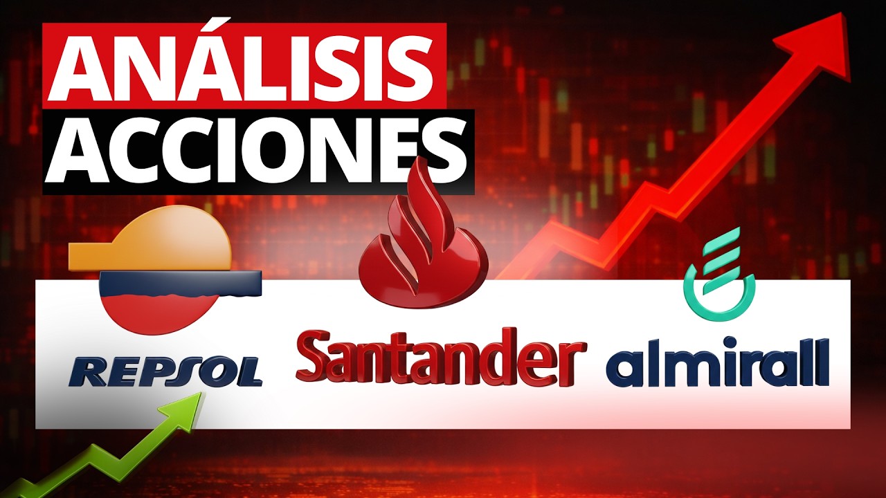 Análisis de acciones: Banco Santander Repsol y Almirall