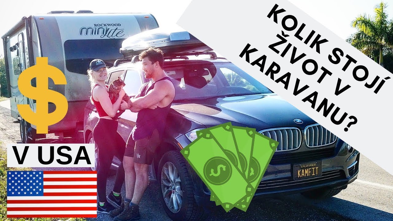 Cena života v Karavanu v Americe