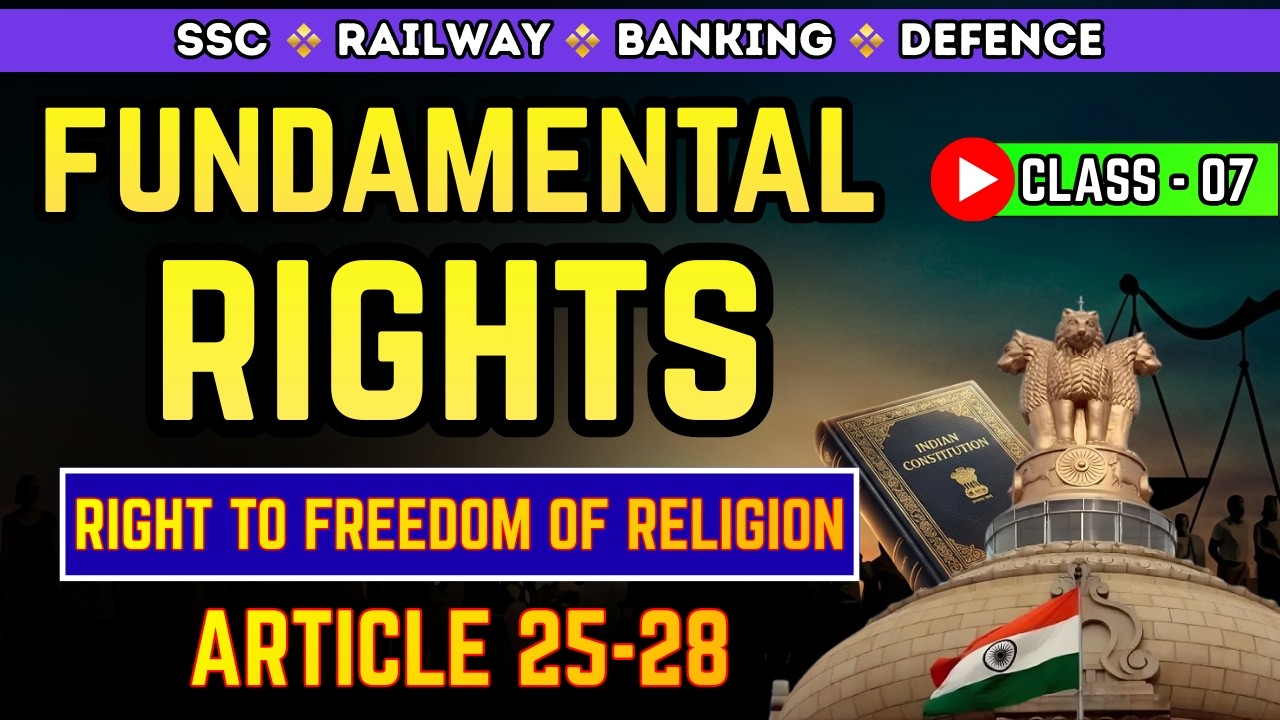 Fundamental Rights | RIGHT TO FREEDOM OF RELIGION | Article 25, 26, 27, 28| Class 7