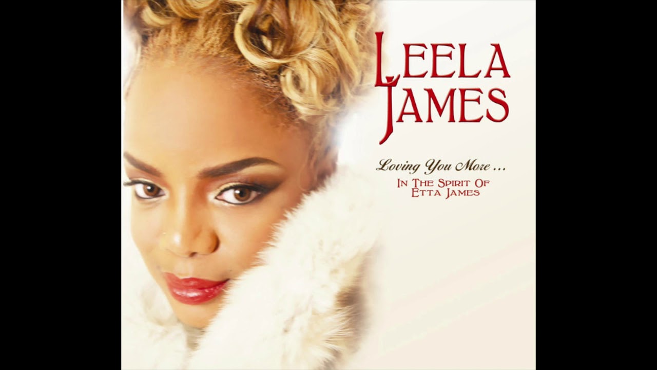 Leela James - I'm Loving You More Every Day