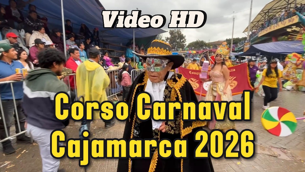 Tradicional Corso de los Carnavales Cajamarca 2026, en HD #caxape #cajamarca