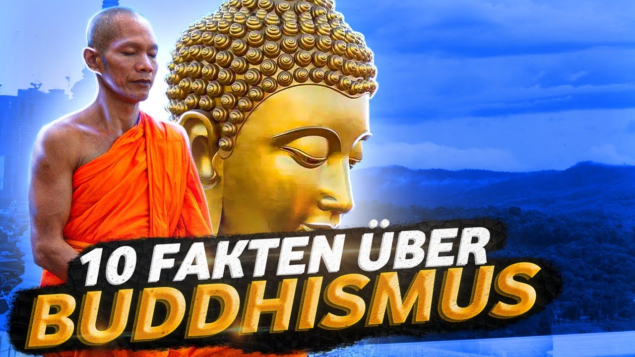 An was glauben Buddhisten? 10 interessante Fakten | Religionen der Welt