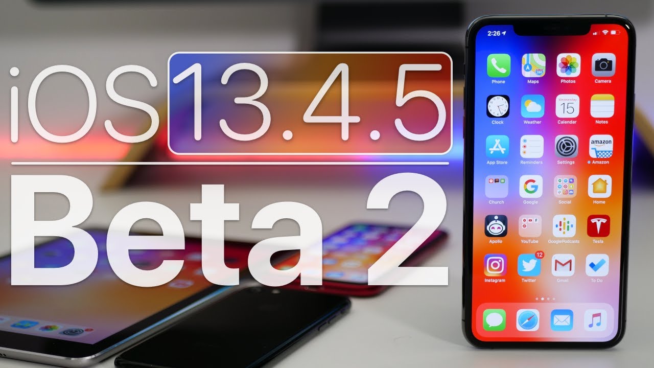 iOS 13.4.5 Beta 2 is Out - What's New?