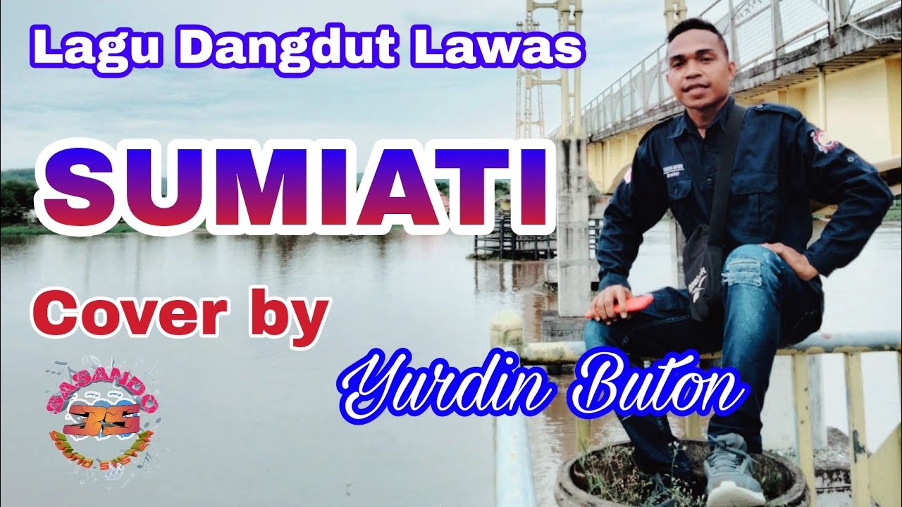 Sumiati - Dangdut Lawas (Cover Yurdin Buton - Lagu Joget 2023) Audio HD