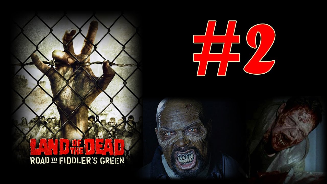 Прохождение Land of the Dead (Часть 2)