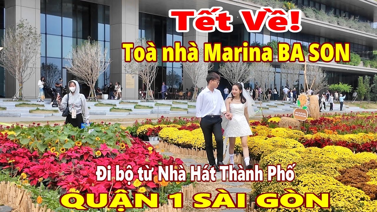 Tết Về! Khu Ba Son đi bộ từ Nhà Hát Đường Tự Do Sài Gòn