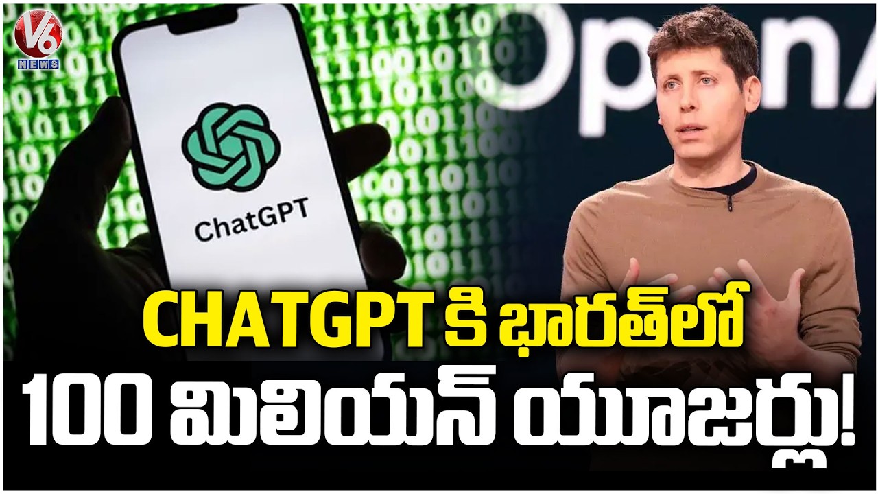 OpenAI CEO Sam Altman Reveals ChatGPT Hits 100 Million Users in India at AI summit  | V6 News