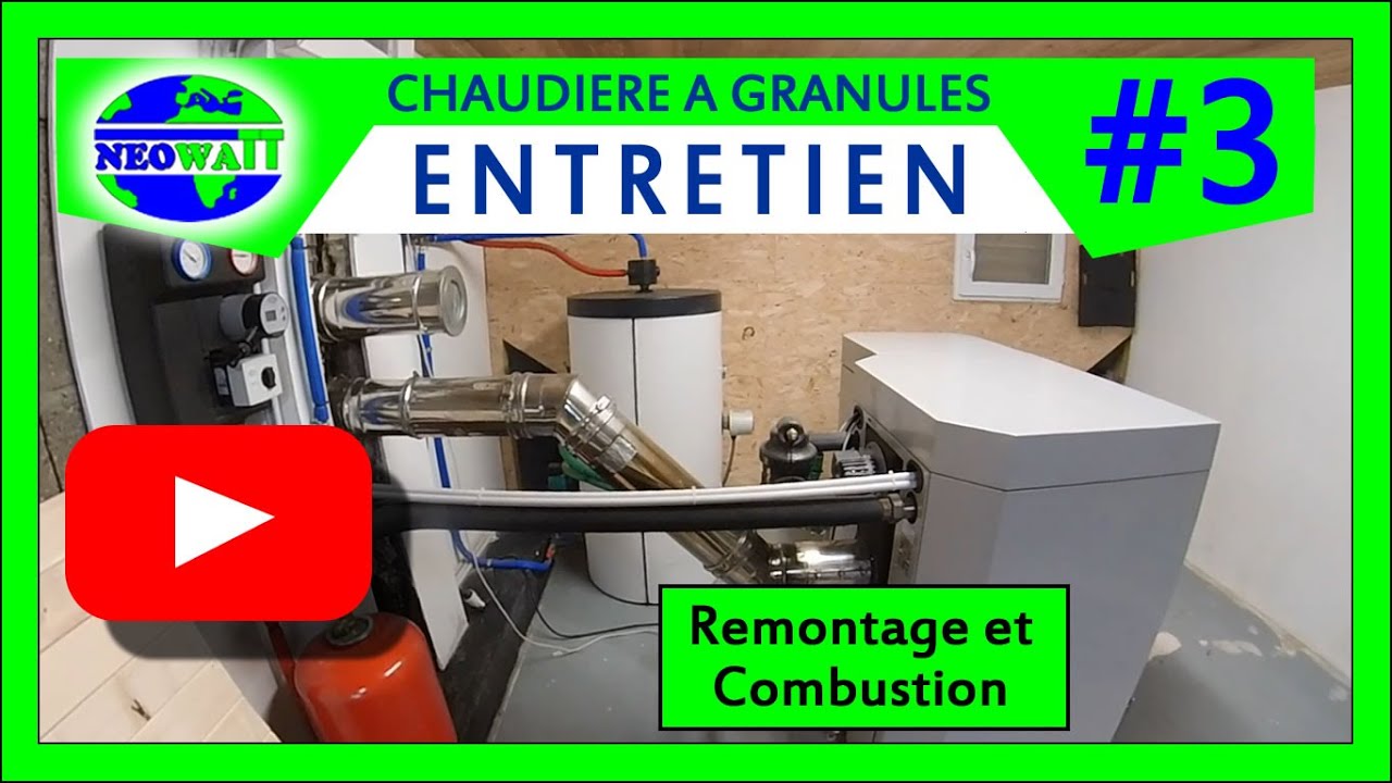 Chaudière à granulés - Entretien - #3 - Remontage - Contrôle de combustion - Rapport de visite