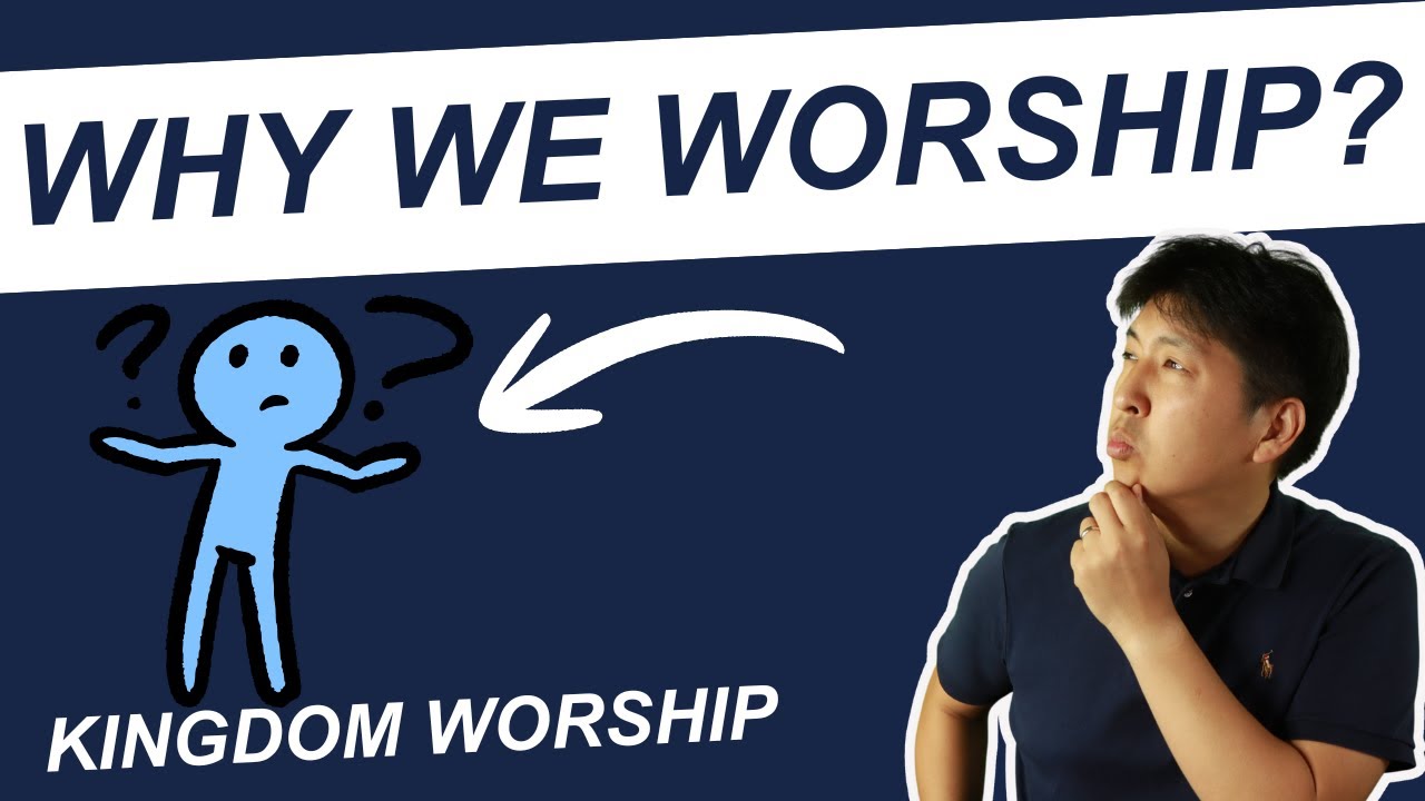 Why Should We Worship? | Kingdom Worship | 1/25/2026