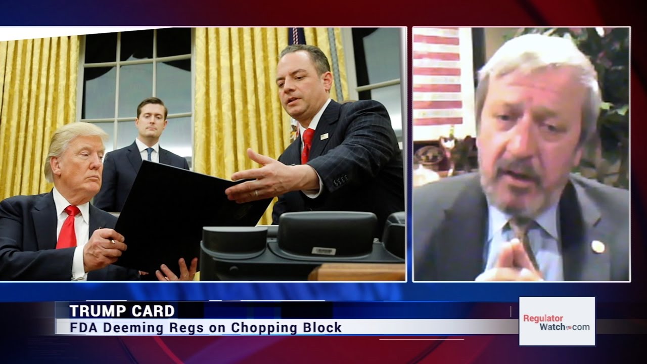 TRUMP CARD | FDA DEEMING REGS ON CHOPPING BLOCK