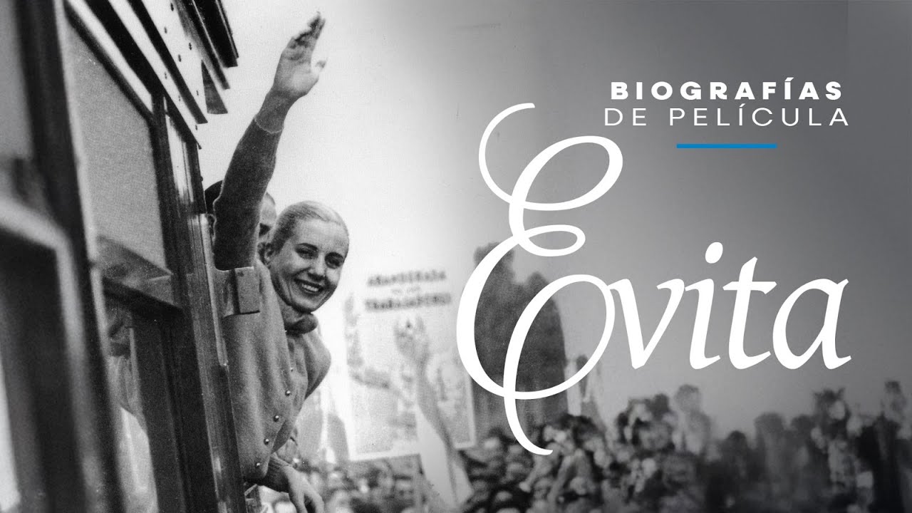 Biografías de Película | Evita