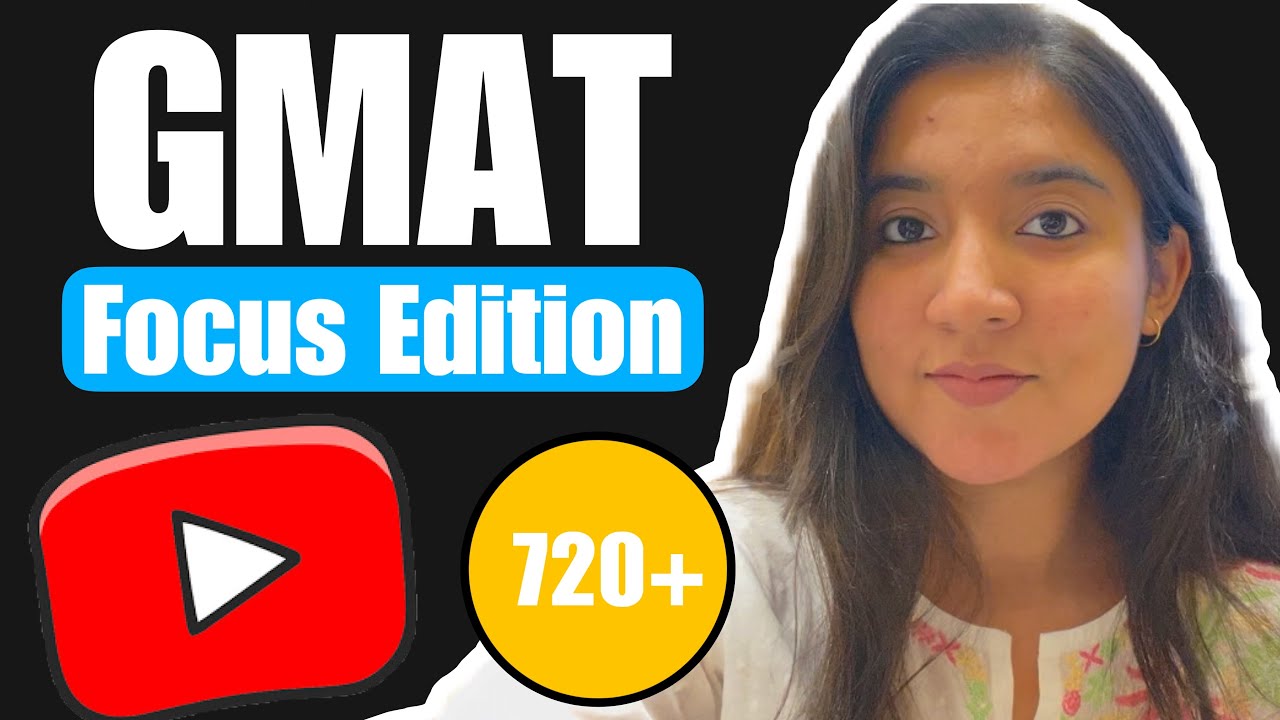 GMAT Focus Edition Explained |Score 720+ | Secret Tips | Ashita Jain