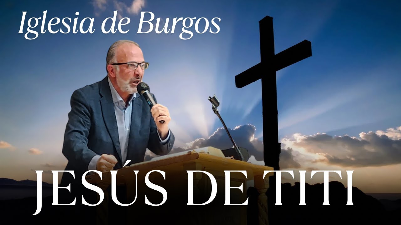 culto en directo iglesia de Burgos Filadelfia Jesús de Titi