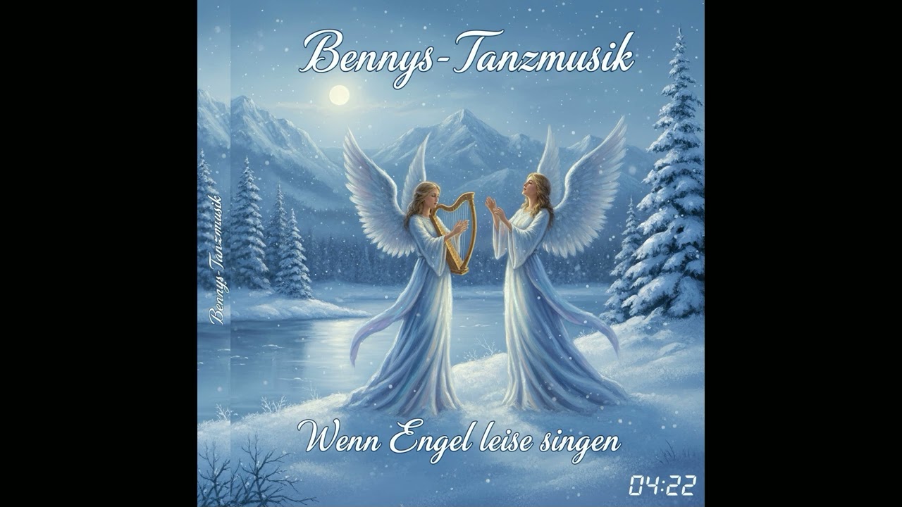 Wenn Engel leise singen ✨ | Benno Hermann | Bennys-Tanzmusik | Besinnliches Weihnachtslied