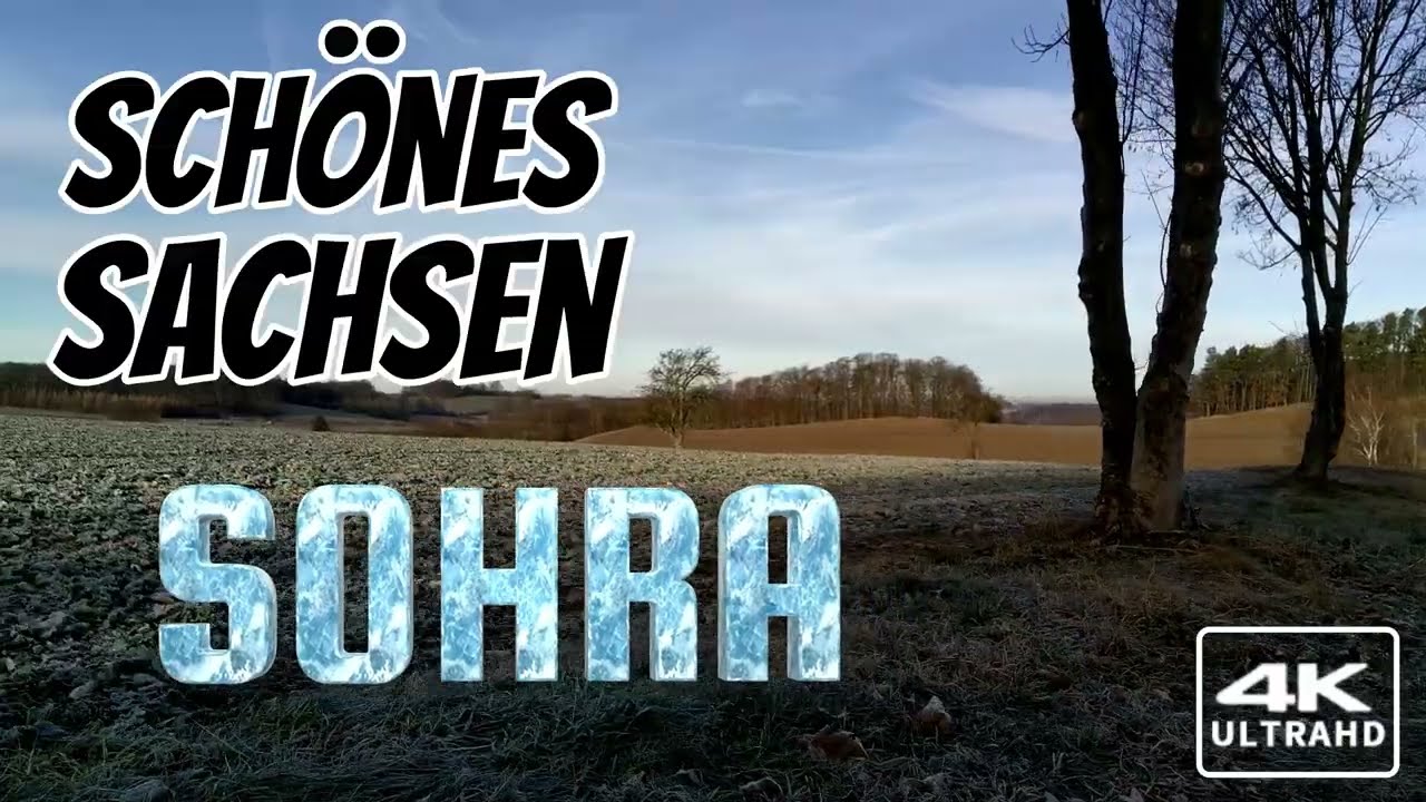 Schönes Sachsen - Sohra (4K)