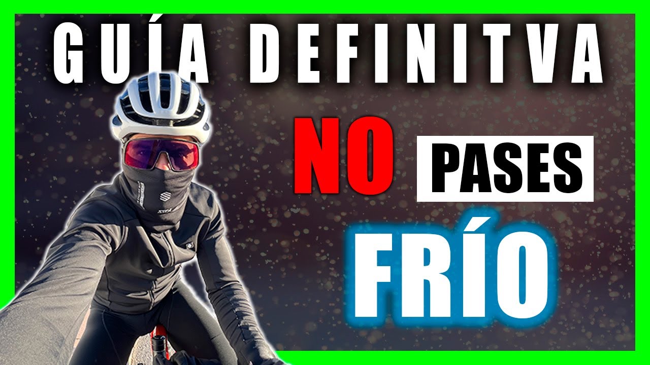 🚴‍♂️❄️ Guía Definitiva de ROPA DE CICLISMO para INVIERNO 2023: ¡Así No pasarás FRÍO! 🔥