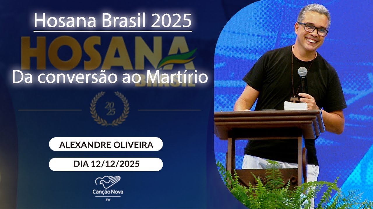Da conversão ao martírio - Alexandre Oliveira (12/12/2025)