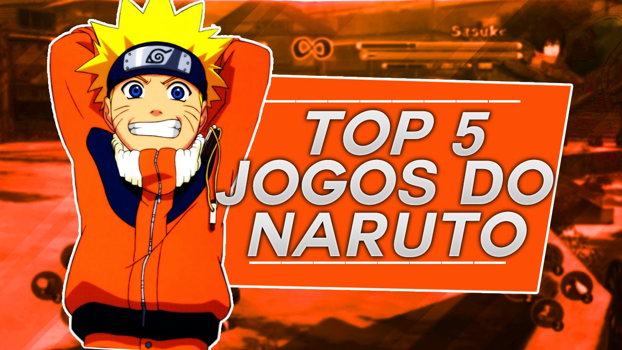 TOP 5 - Os melhores jogos do Naruto | Strike X