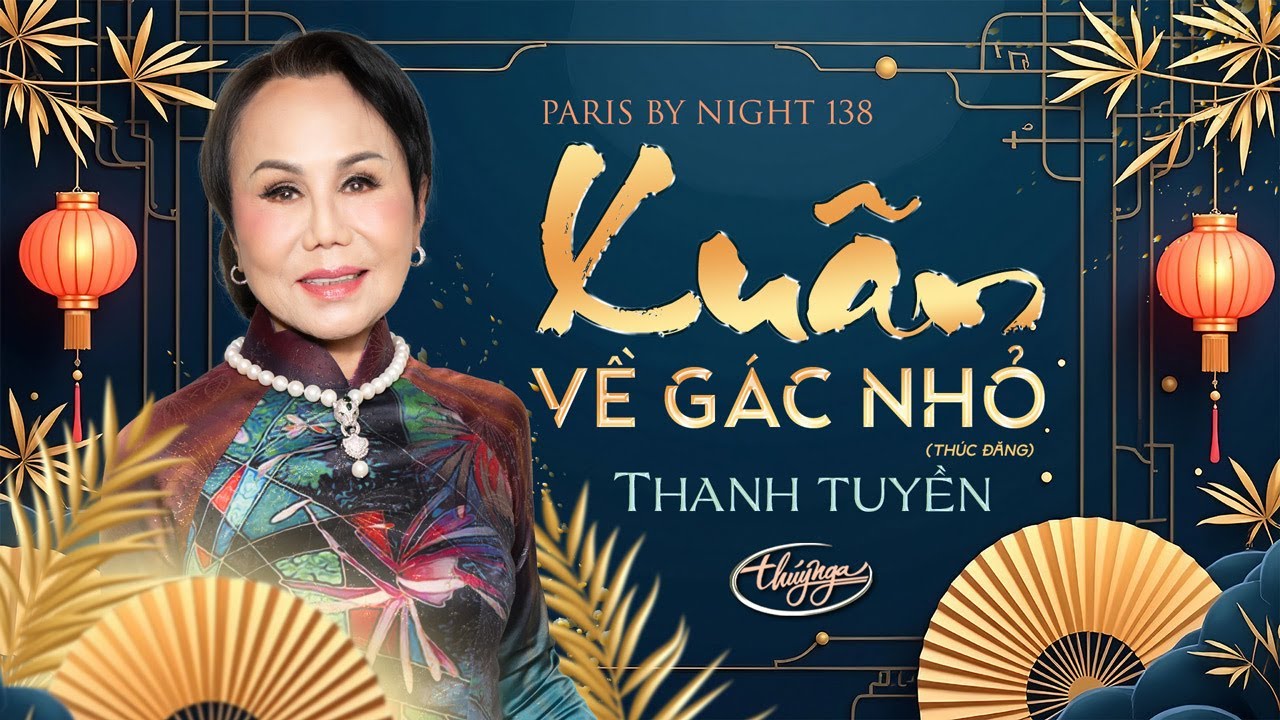PBN138 | Thanh Tuyền - Xuân Về Gác Nhỏ