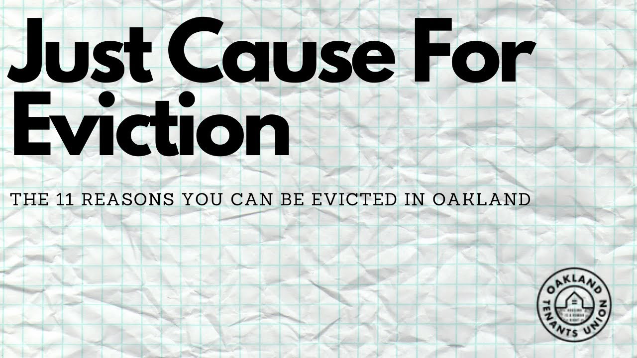 Just Cause - The 11 Reasons You Can Be Evicted in Oakland
